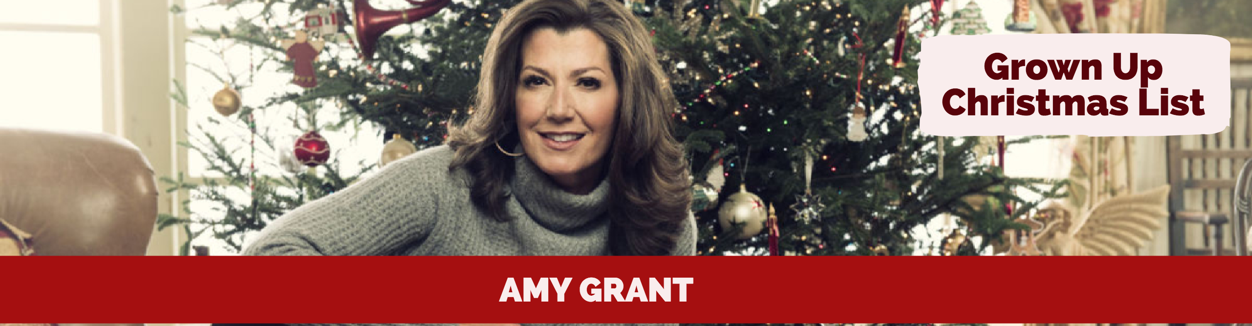 Grown-Up Christmas List - Amy Grant - The SURGE