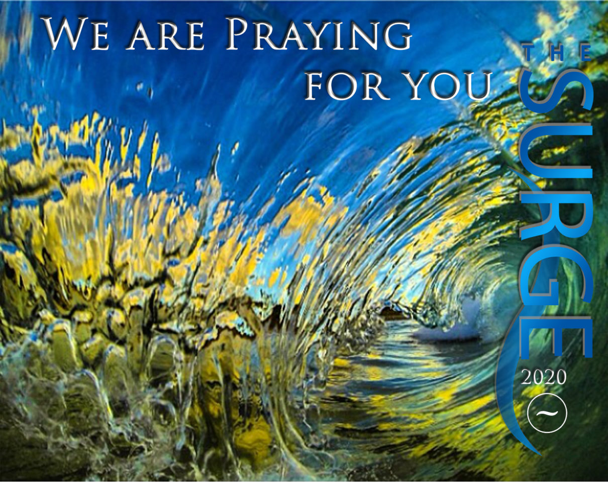 The SURGE~ is Praying for You