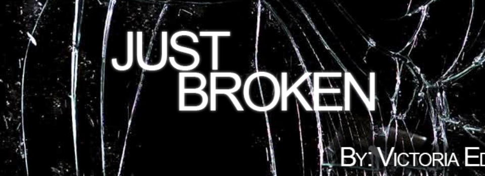 Just Broken