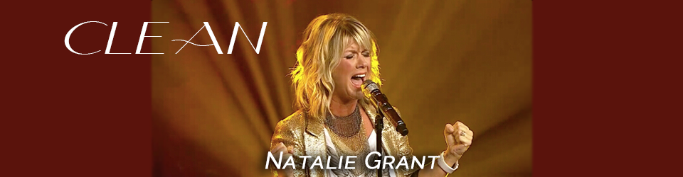 Clean by Natalie Grant