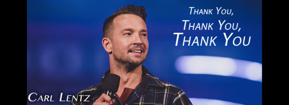 Thank You, Thank You, Thank You by Carl Lentz