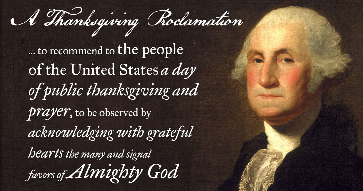 Thanksgiving Proclamation Washington The SURGE